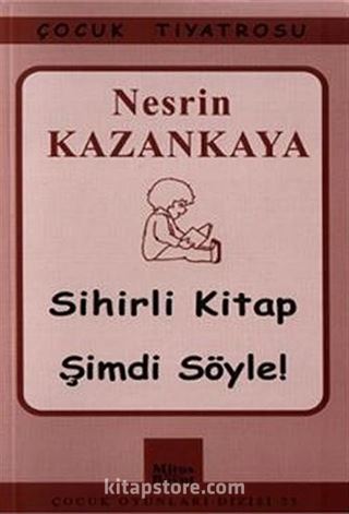 Sihirli Kitap - Şimdi Söyle!