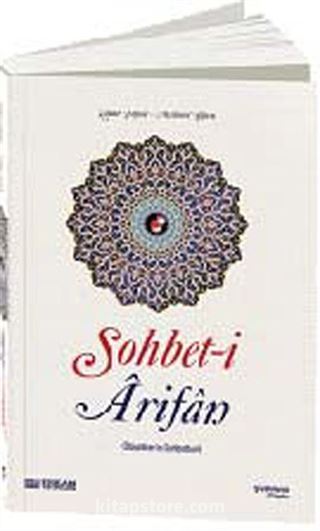 Sohbet-i Arifan (Büyüklerin Sohbetleri)