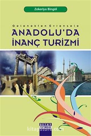 Anadolu'da İnanç Turizmi