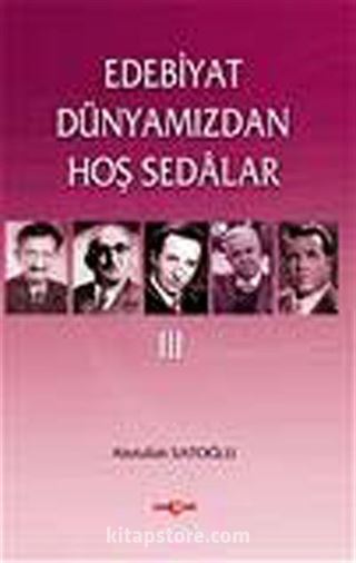 Edebiyat Dünyamızdan Hoş Sedalar 3