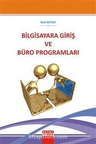 Bilgisayara Giriş ve Büro Programları