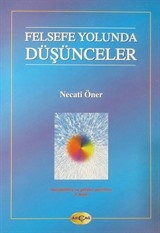 Felsefe Yolunda Düşünceler