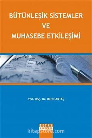 Bütünleşik Sistemler ve Muhasebe Etkileşimi