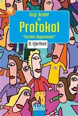 Görgü, Nezaket ve Protokol