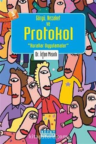 Görgü, Nezaket ve Protokol