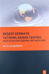 Beşeri Sermaye Yatırımlarının Teşviki: OECD Ülkeleri Üzerine Bir İnceleme