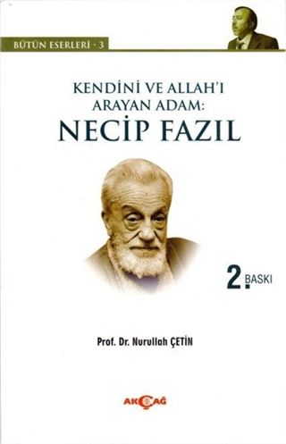 Kendini ve Allah'ı Arayan Adam: Necip Fazıl