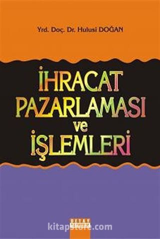 İhracat Pazarlaması ve İşlemleri