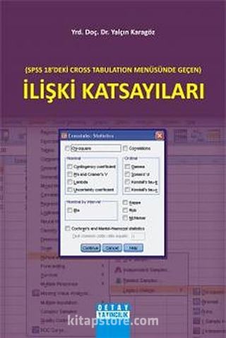 İlişki Katsayıları (SPSS 18'deki CROSS Tabulation Menüsünde Geçen