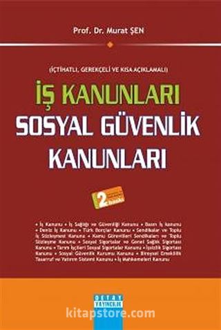 İş Kanunları - Sosyal Güvenlik Kanunları