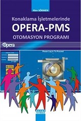 Konaklama İşletmelerinde Opera-PMS Otomasyon Programı