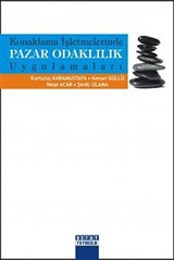 Konaklama İşletmelerinde Pazar Odaklılık Uygulamaları