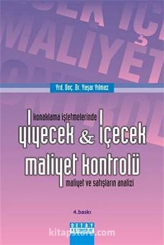 Konaklama İşletmelerinde Yiyecek - İçecek Maliyet Kontrolü