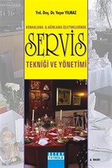 Konaklama - Ağırlama işletmelerinde Servis Tekniği ve Yönetimi