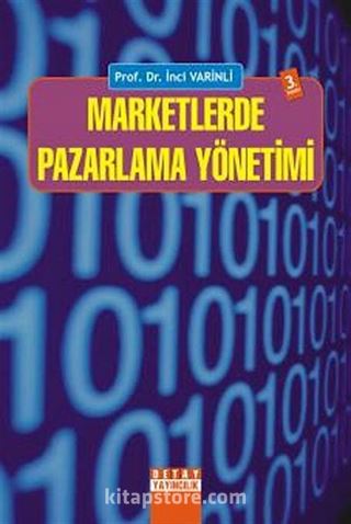 Marketlerde Pazarlama Yönetimi