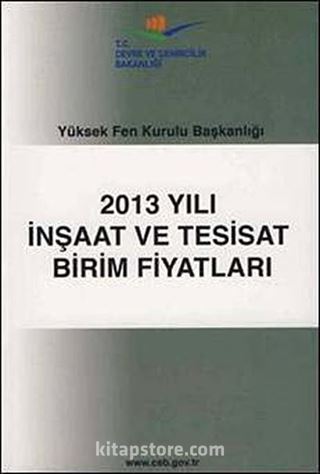 2013 Yılı İnşaat ve Tesisat Birim Fiyatları