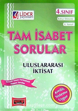 Tam İsabet Sorular - Uluslararası İktisat / 4.Sınıf 8.Yarıyıl (Bahar Dönemi)