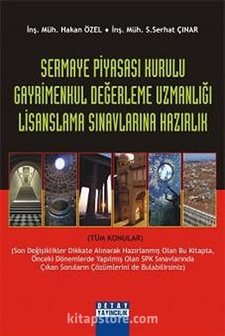 Sermaye Piyasası Kurulu Gayrimenkul Değerleme Uzmanlığı Lisanslama Sınavlarına Hazırlık