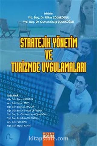 Stratejik Yönetim ve Turizmde Uygulamaları