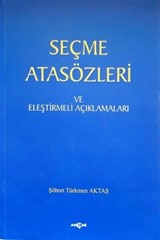 Seçme Atasözleri ve Eleştirmeli Açıklamaları