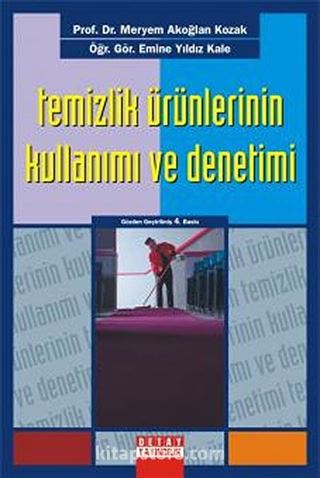 Temizlik Ürünlerinin Kullanimi ve Denetimi