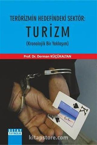 Terörizmin Hedefindeki Sektör: Turizm