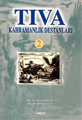 Tıva Kahramanlık Destanları 2