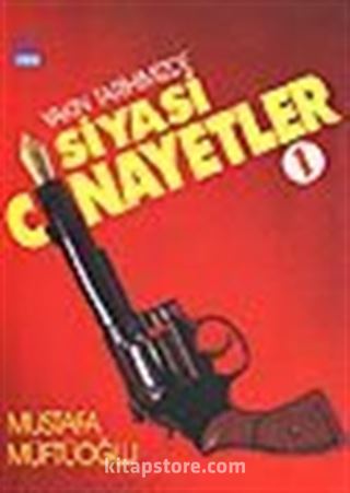 YakınTarihimizde Siyasi Cinayetler 1 Cilt