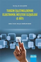 Turizm İşletmelerinde Elektronik Müşteri İlişkileri (E-MİY)