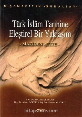 Türk İslam Tarihine Eleştirel Bir Yaklaşım