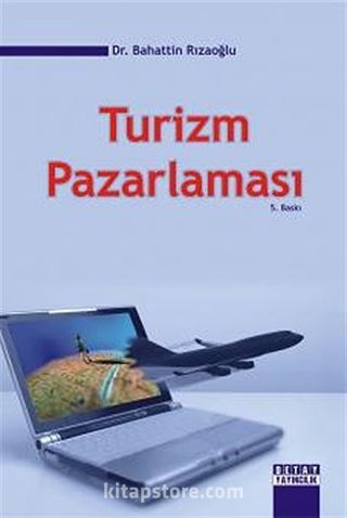 Turizm Pazarlaması (Bahattin Rızaoğlu)