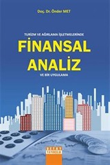 Turizm ve Ağırlama İşletmelerinde Finansal Analiz ve Bir Uygulama