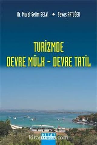 Turizmde Devre Mülk - Devre Tatil