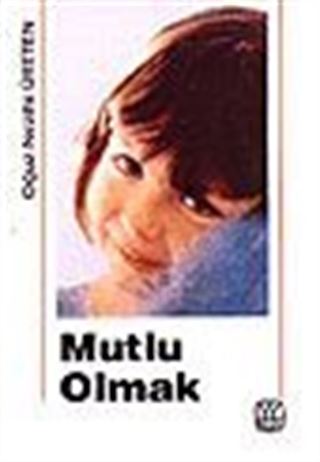 Mutlu Olmak