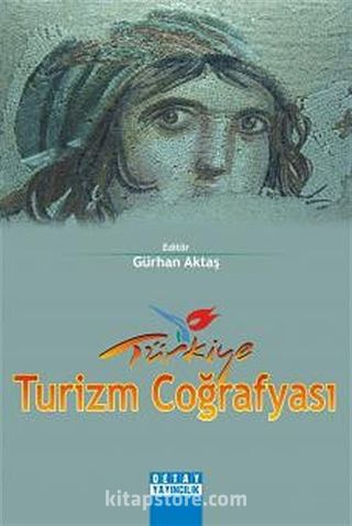 Türkiye Turizm Coğrafyası