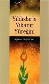 Yıldızlarla Yıkanır Yüreğim