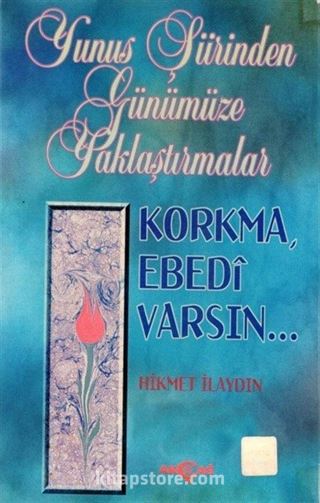 Yunus Şiirinden Günümüze Yaklaştırmalar