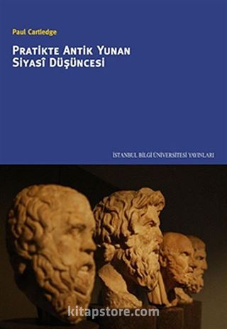 Pratikte Antik Yunan Siyasi Düşüncesi