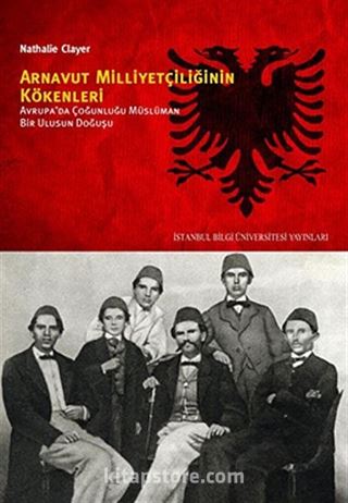 Arnavut Milliyetçiliğinin Kökenleri