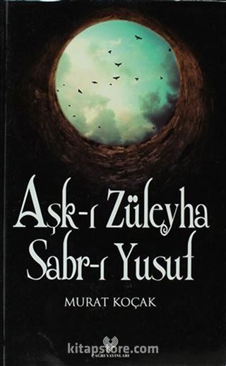 Aşk-ı Züleyha Sabr-ı Yusuf