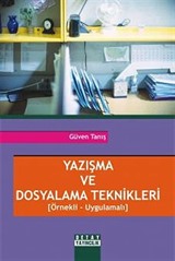 Yazışma ve Dosyalama Teknikleri (Örnekli-Uygulamalı)