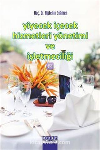 Yiyecek İçecek Hizmetleri Yönetimi ve İşletmeciliği