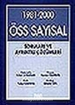 1981-2000 ÖSS Sayısal Soruları ve Ayrıntılı Çözümleri