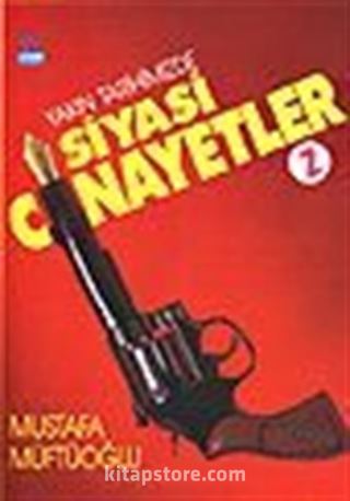 Yakın Tarihimizde Siyasi Cinayetler 2. Cilt