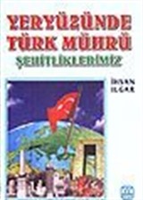 Yeryüzünde Türk Mührü