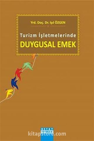 Turizm İşletmelerinde Duygusal Emek