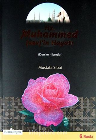 Hz. Muhammed (sav)'in Hayatı