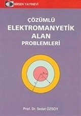 Çözümlü Elektromanyetik Alan Problemleri