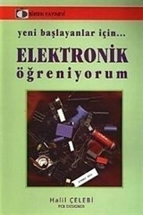 Yeni Başlayanlar İçin Elektronik Öğreniyorum