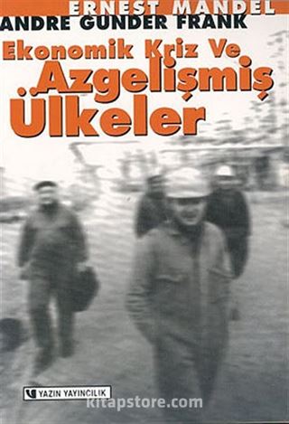 Ekonomik Kriz ve Azgelişmiş Ülkeler